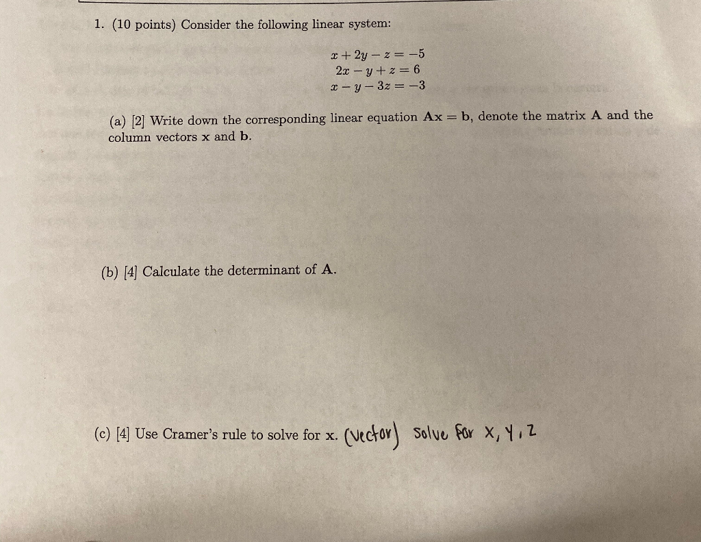Solved 1. (10 points) Consider the following linear system: | Chegg.com