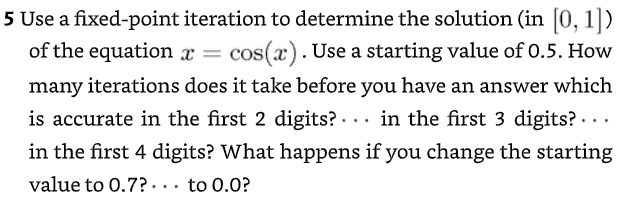 Solved 5 Use a fixed-point iteration to determine the | Chegg.com