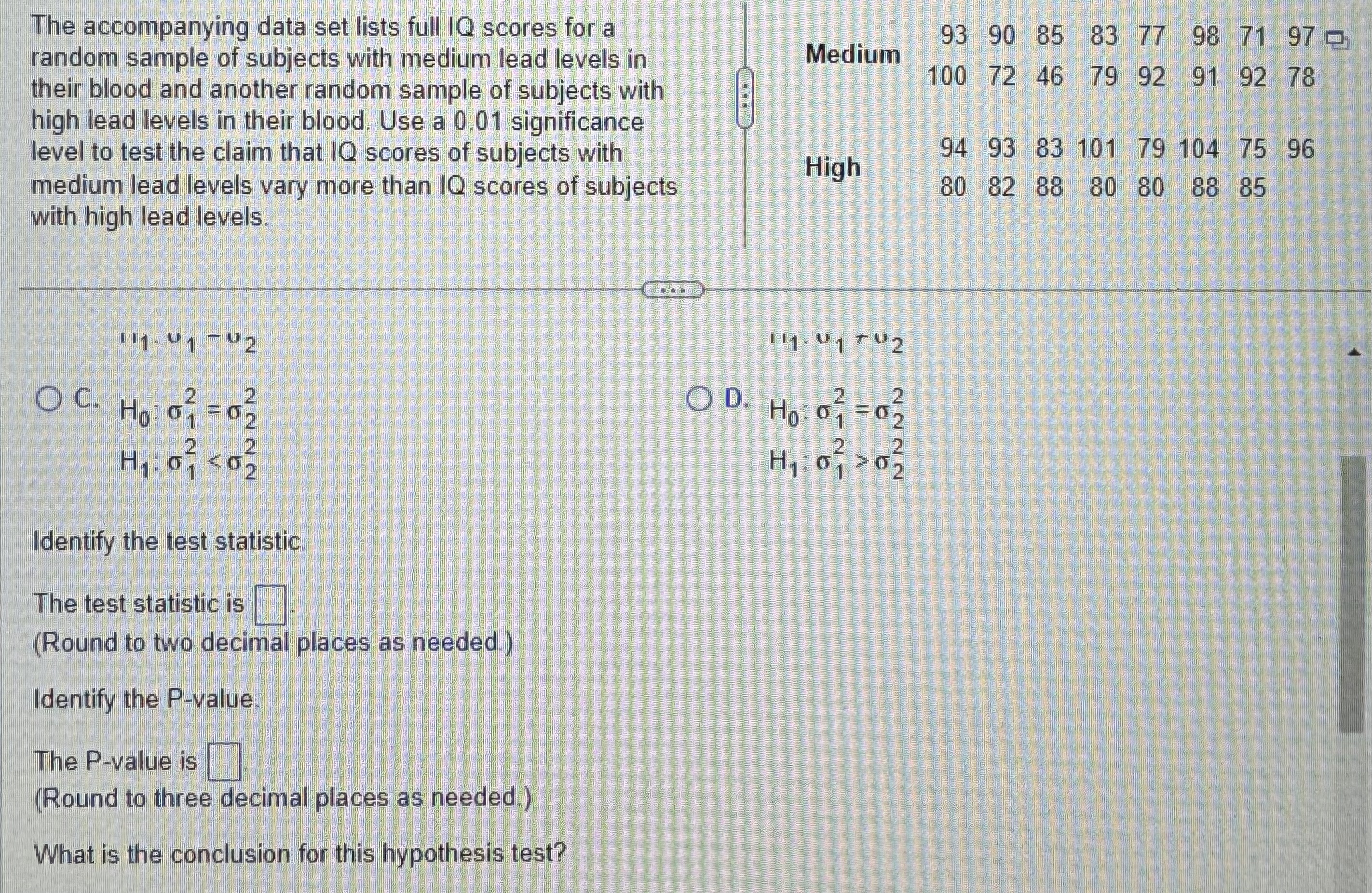 Solved The accompanying data set lists full IQ scores for | Chegg.com