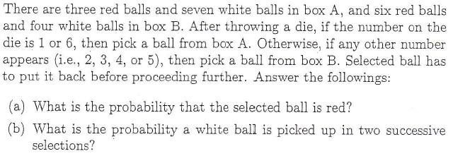 Solved There are three red balls and seven white balls in | Chegg.com