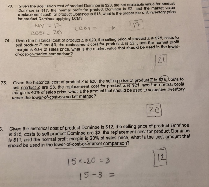 Solved Given the acquisition cost of product Dominoe is 20,