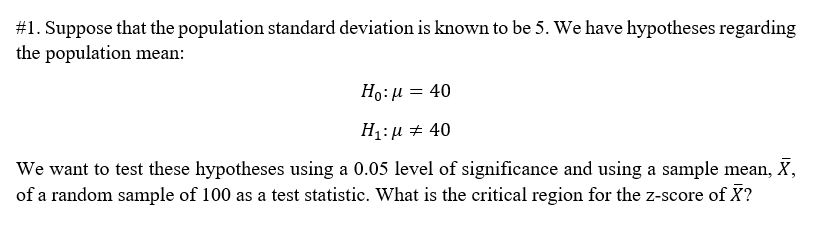 Solved #1. Suppose that the population standard deviation is | Chegg.com