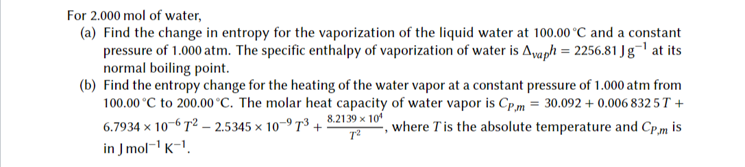 Solved For 2.000 mol of water, (a) Find the change in | Chegg.com