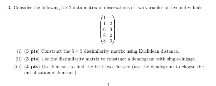 Solved 3. Consider the following 5 x 2 data matrix of | Chegg.com