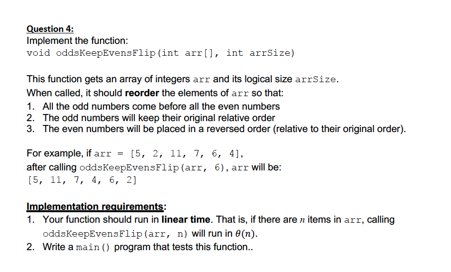 Solved Question 4: Implement the function: void odds | Chegg.com