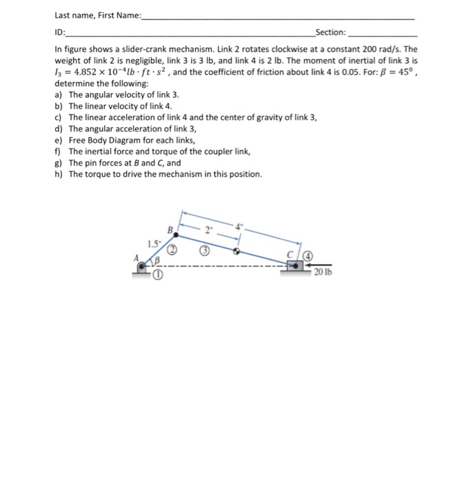 Solved In figure shows a slider-crank mechanism. Link 2 | Chegg.com