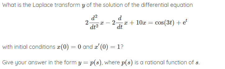 Solved What is the Laplace transform y of the solution of | Chegg.com