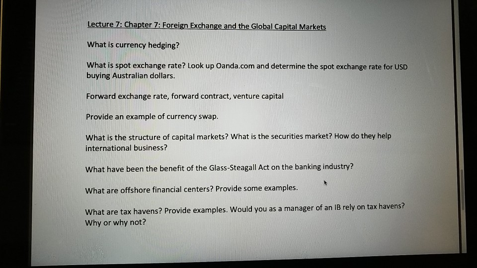 Solved Lecture 7: Chapter 7: Foreign Exchange and the Global | Chegg.com