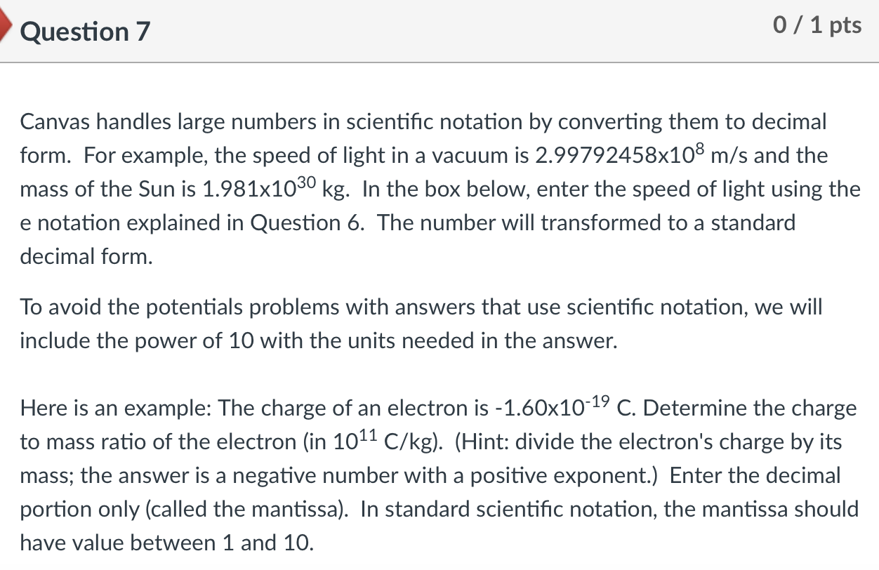 Baby Foranderlig beskydning Solved Question 7 0 / 1 pts Canvas handles large numbers in | Chegg.com