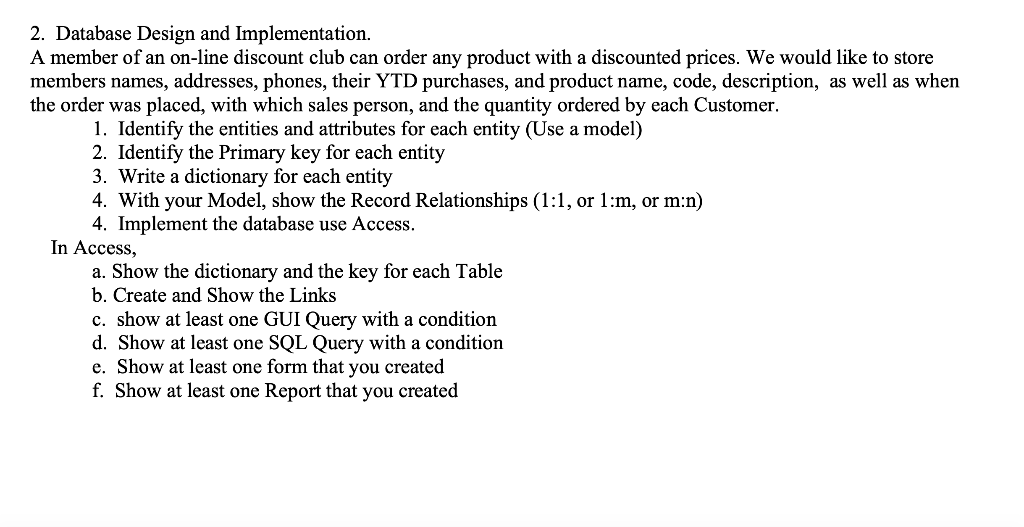 Solved 2. Database Design and Implementation. A member of an | Chegg.com
