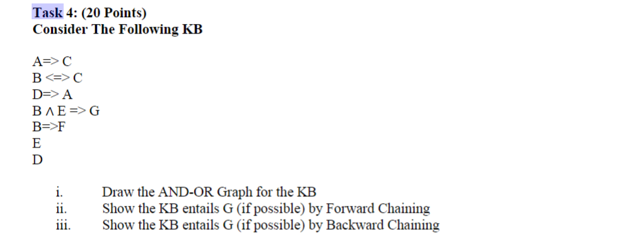 Solved Task 4: (20 Points) Consider The Following KB | Chegg.com