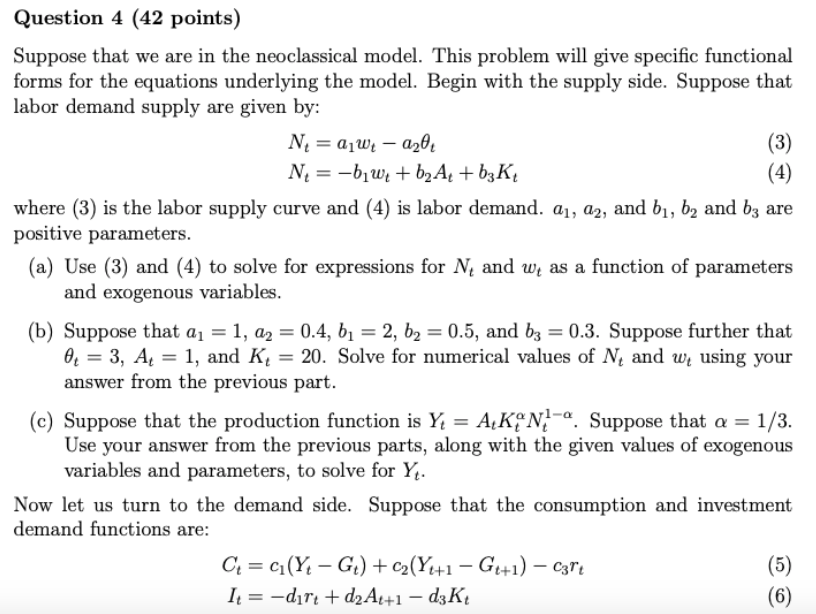Solved Question 4 (42 points) Suppose that we are in the | Chegg.com