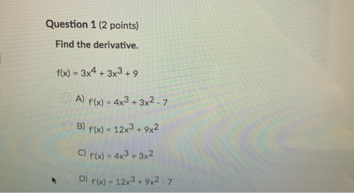 Solved Question 1 (2 points) Find the derivative. fx) | Chegg.com