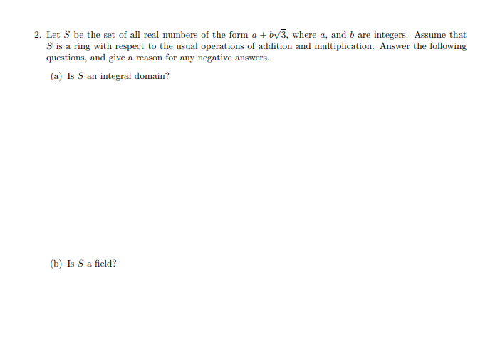 Solved 2. Let S be the set of all real numbers of the form a | Chegg.com