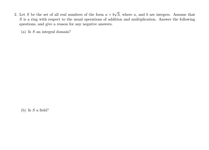 Solved 2. Let S Be The Set Of All Real Numbers Of The Form A | Chegg.com