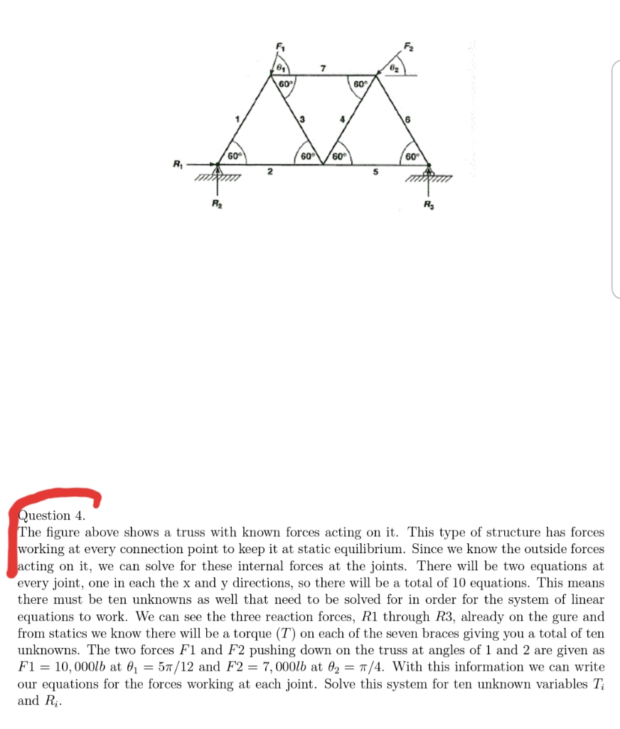 Solved 60 1777777 Question 4. The figure above shows a truss | Chegg.com