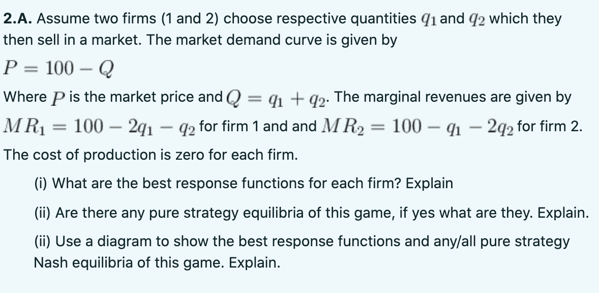 Solved 2.A. Assume Two Firms (1 And 2) Choose Respective | Chegg.com