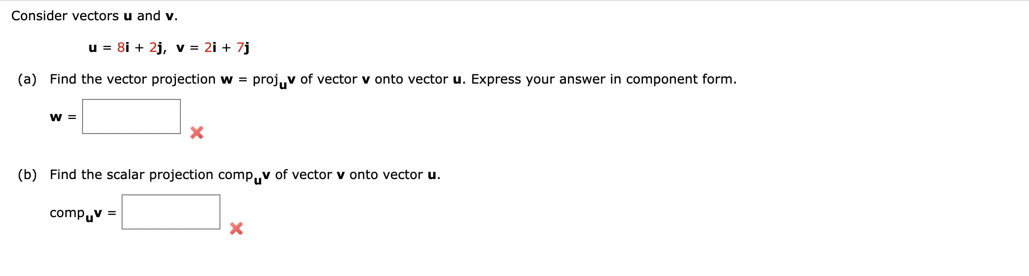 Solved Consider Vectors U And V. U=8i+2j,v=2i+7j (a) Find | Chegg.com