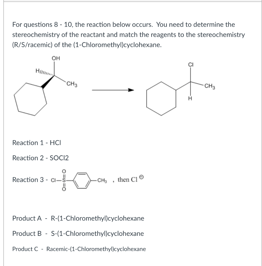 Solved For questions 8 - 10, the reaction below occurs. You | Chegg.com