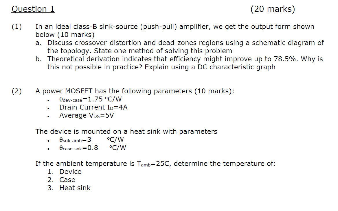 Solved Question 1 (20 Marks) (1) In An Ideal Class-B | Chegg.com