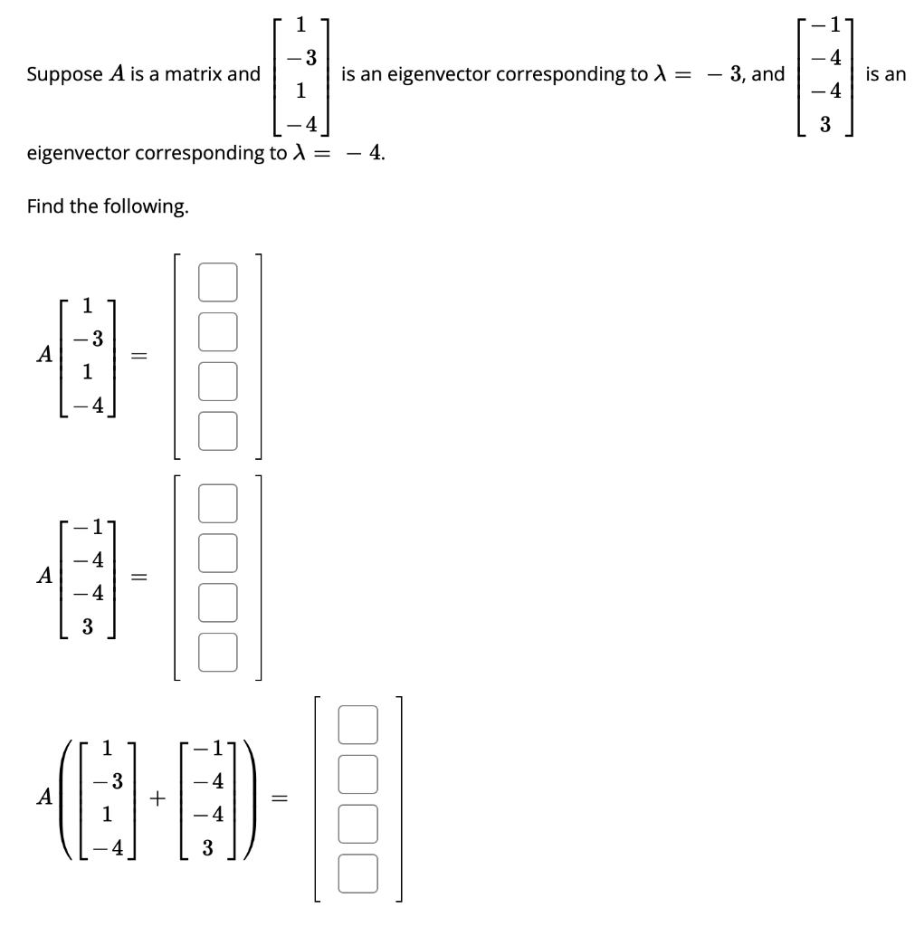 Solved 1 1 3 | | 4 Suppose A Is A Matrix And Is An | Chegg.com