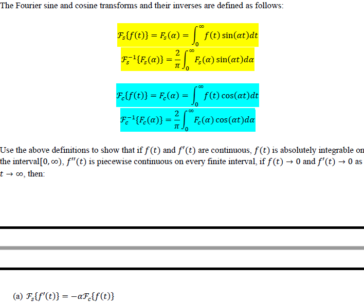 Solved The Fourier sine and cosine transforms and their | Chegg.com