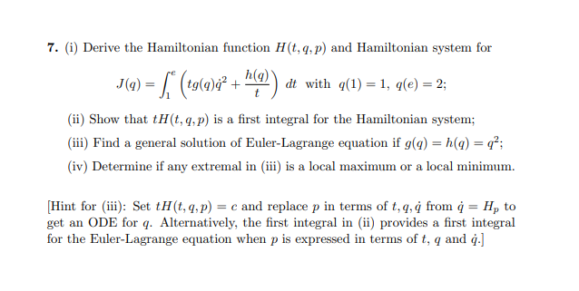Solved 7 I Derive The Hamiltonian Function H T Q P An Chegg Com