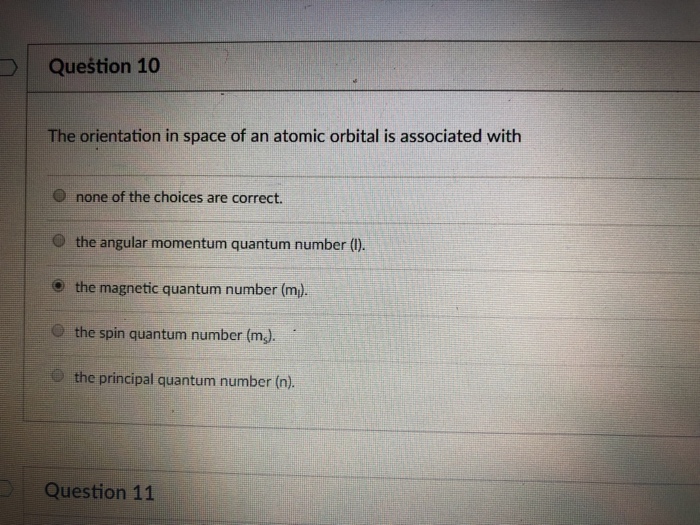Solved Queštion 10 The orientation in space of an atomic | Chegg.com