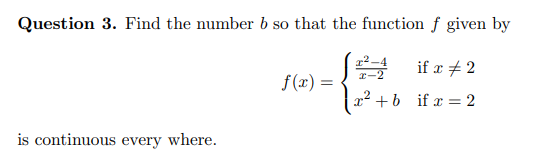 Solved Question 3. Find The Number B So That The Function F | Chegg.com