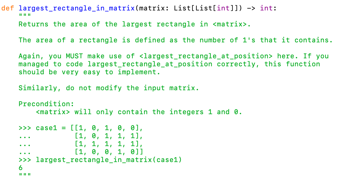 Solved def largest rectangle_in_matrix(matrix: | Chegg.com