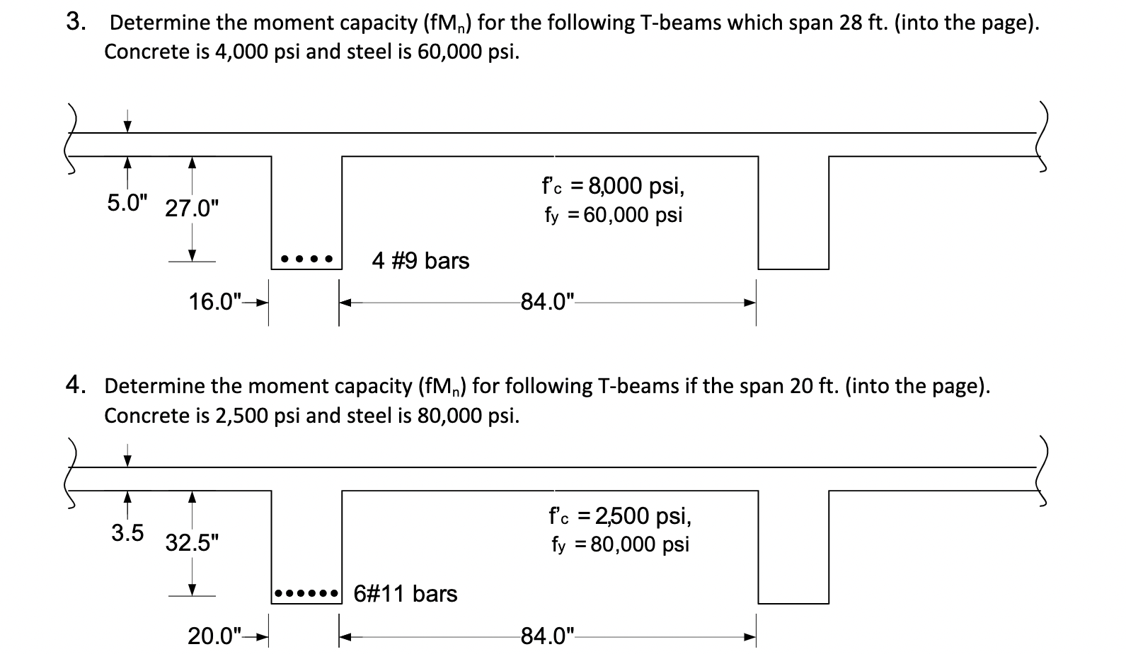 Solved 3. Determine the moment capacity (fMn) for the | Chegg.com