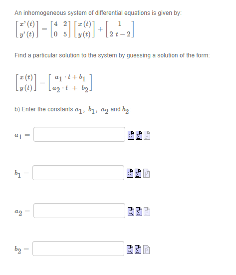 Solved An inhomogeneous system of differential equations is | Chegg.com