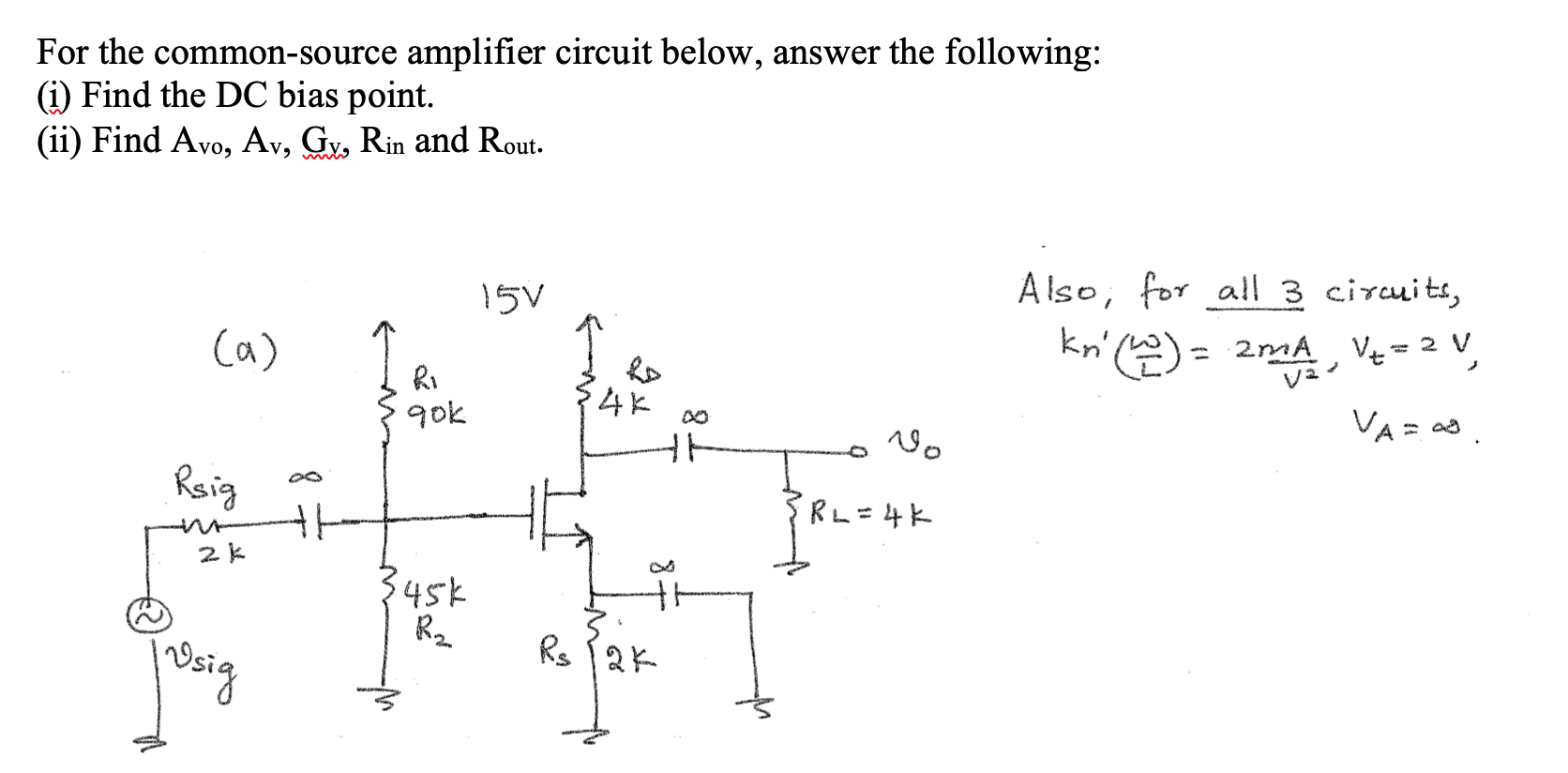 Solved For the common-source amplifier circuit below, answer | Chegg.com