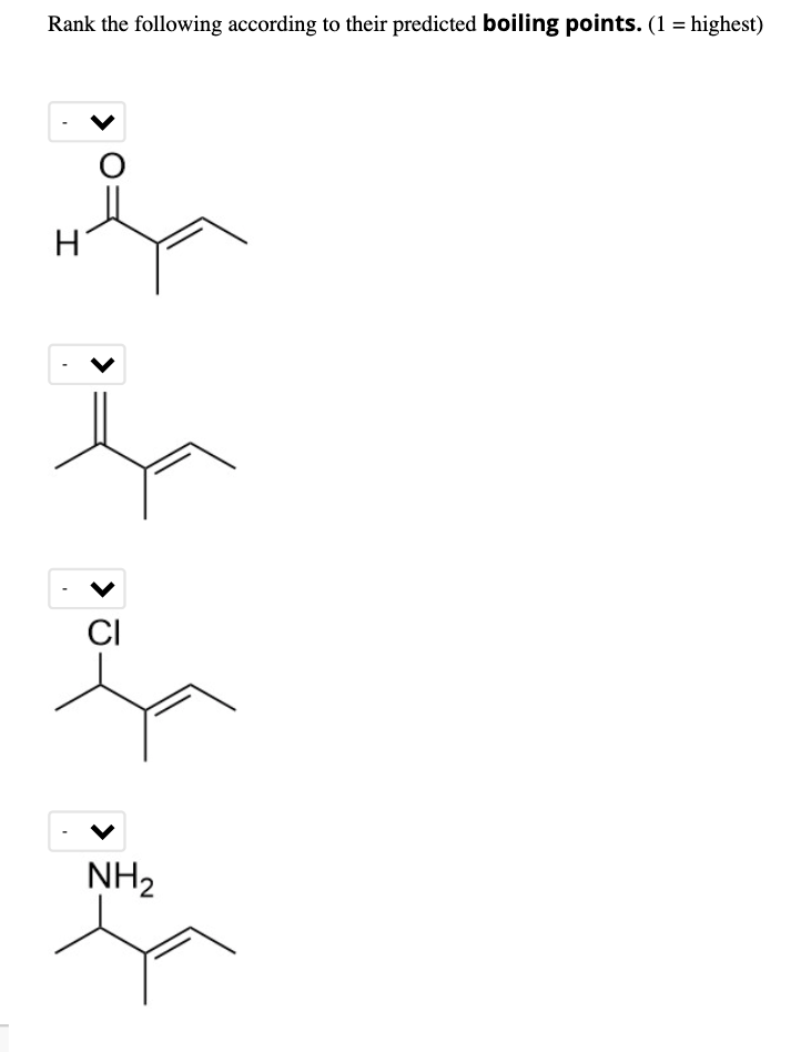 Solved Rank the following according to their predicted | Chegg.com