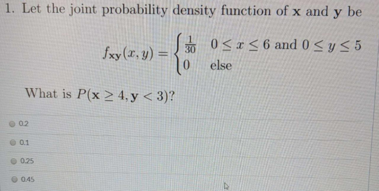 Solved 1. Let the joint probability density function of x | Chegg.com