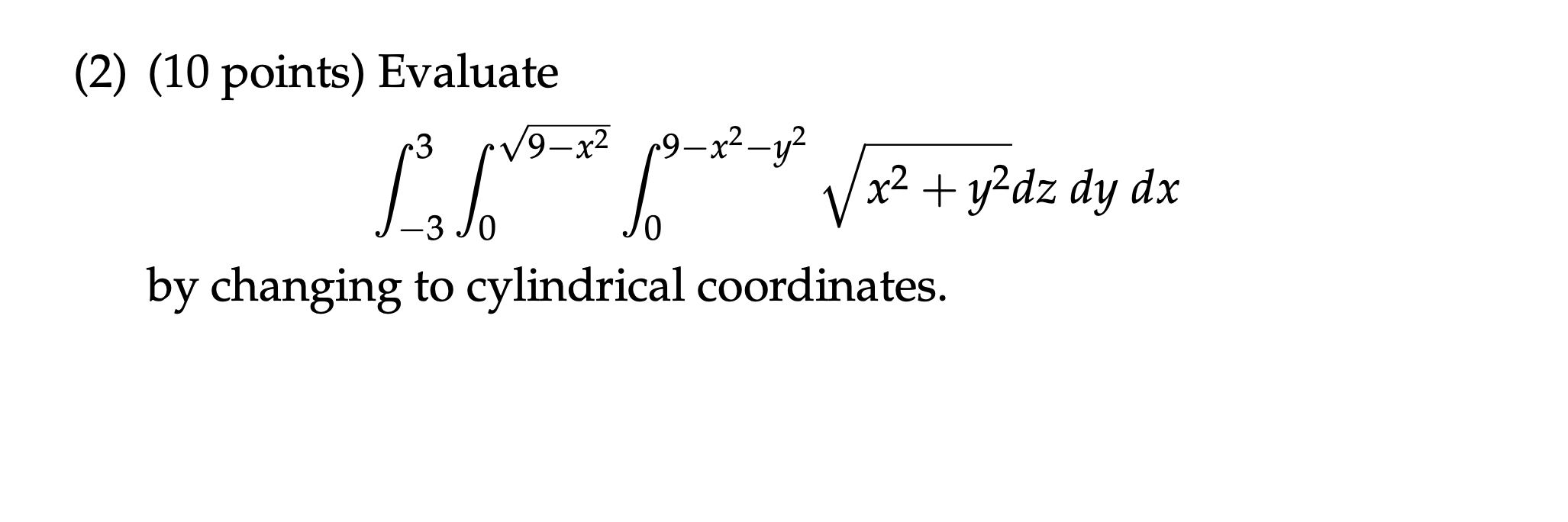 Solved (2) (10 ﻿points) | Chegg.com