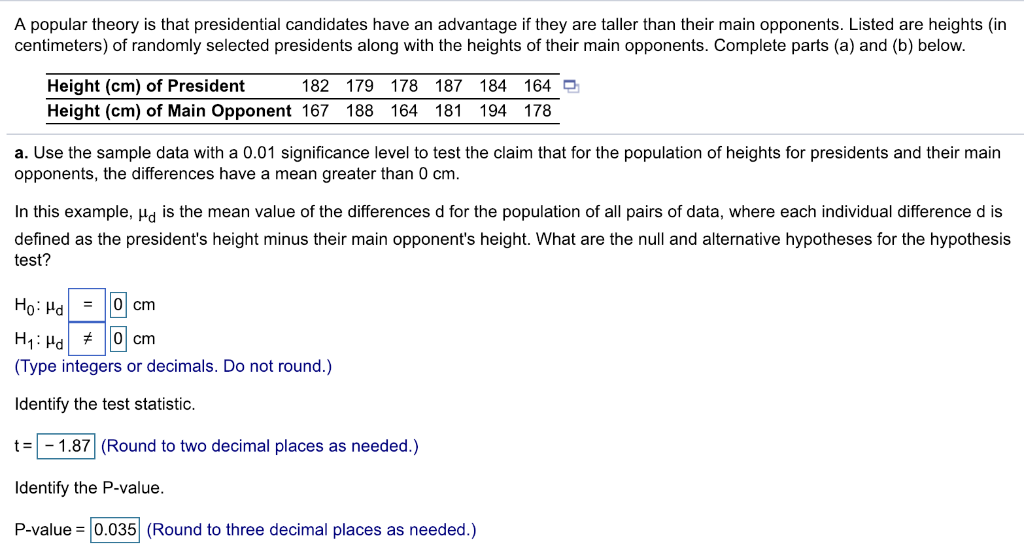 Solved A Popular Theory Is That Presidential Candidates Have Chegg Com