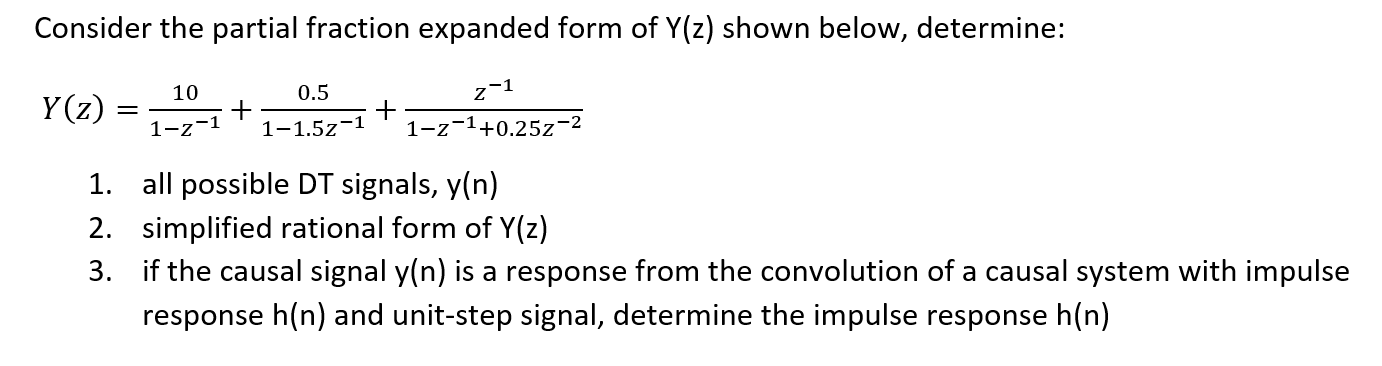 solved-consider-the-partial-fraction-expanded-form-of-y-z-chegg