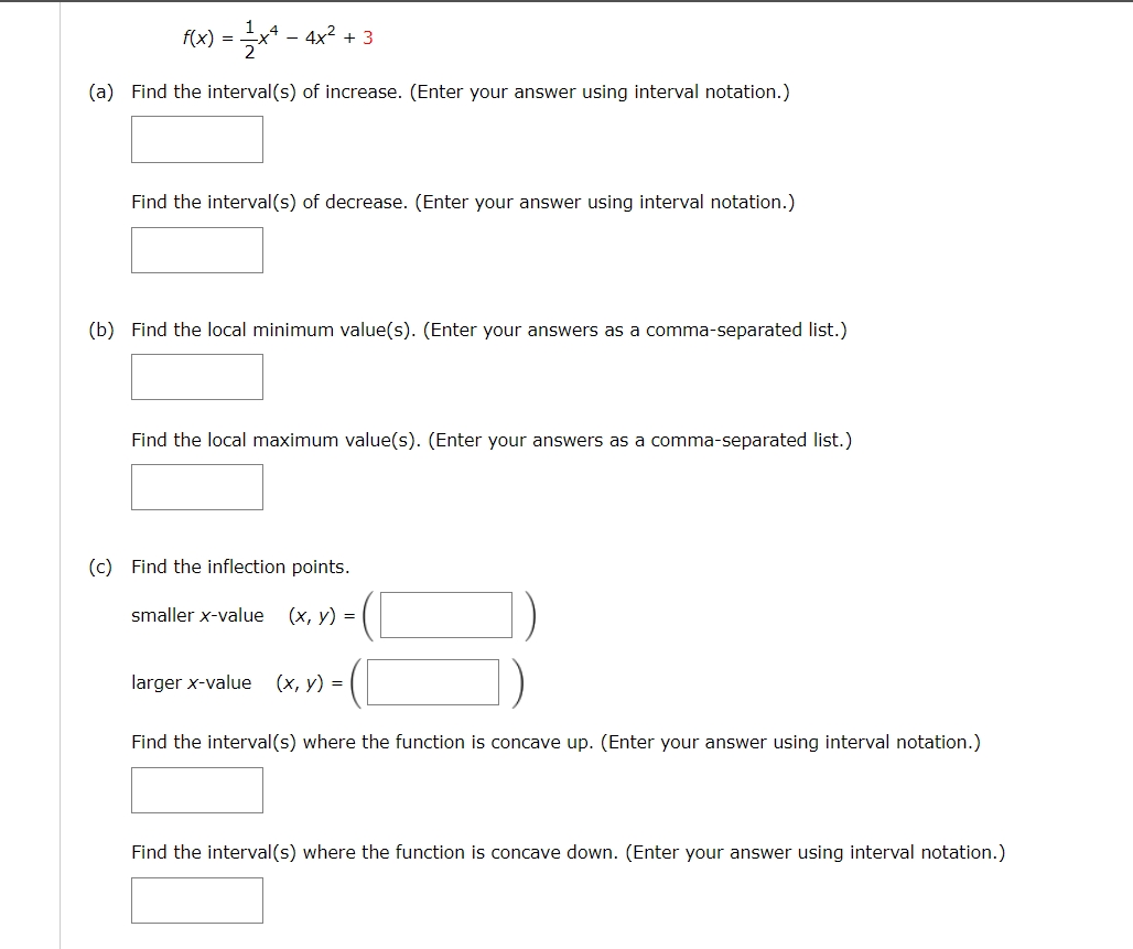 Solved f(x)=21x4−4x2+3 a) Find the interval(s) of increase. | Chegg.com