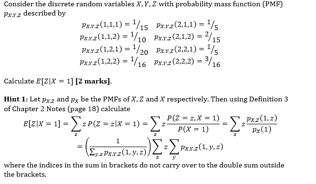 Solved Consider The Discrete Random Variables X Y Z With Chegg Com