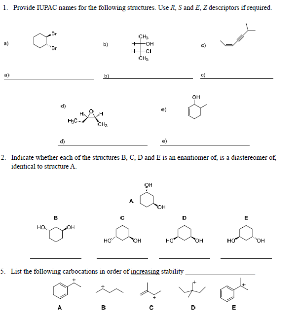 Solved 1. Provide IUPAC names for the following structures. | Chegg.com