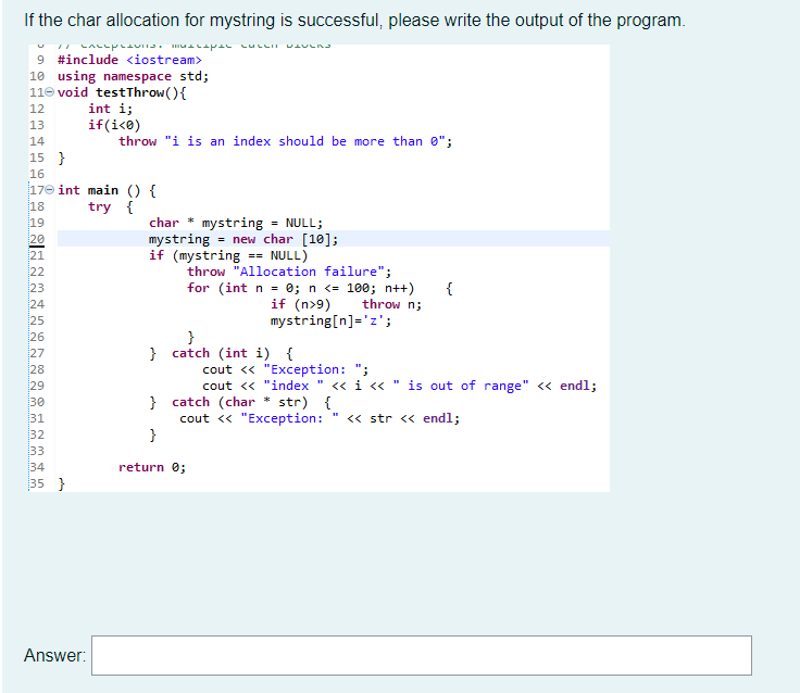 Solved If the char allocation for mystring is successful, | Chegg.com