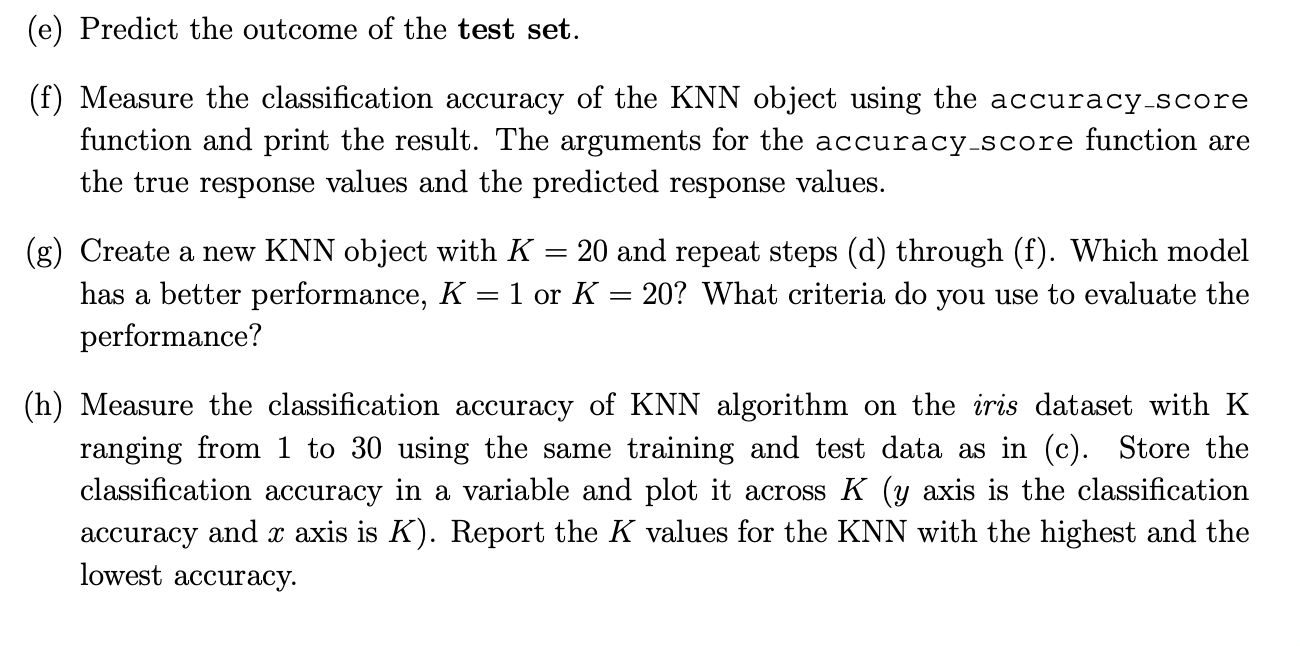 Solved This python code implements the K-nearest neighbor