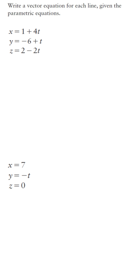 Solved Write a vector equation for each line, given the | Chegg.com