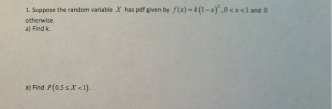 Solved 1. Suppose the random variable X has pdf given by | Chegg.com