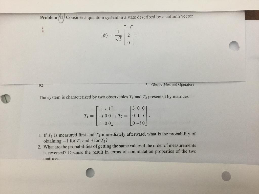 Solved Problem 41 Consider a quantum system in a state | Chegg.com