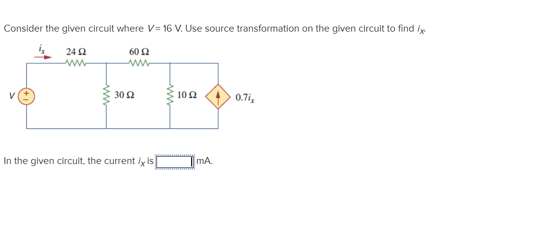 Solved Consider the given circuit where V=16 V. Use source | Chegg.com