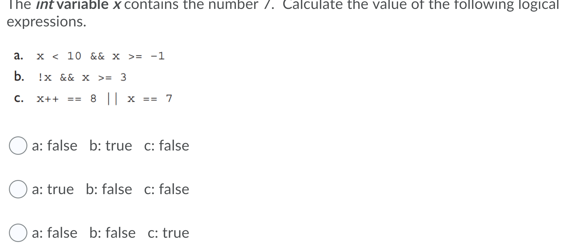 Solved The int variable x contains the number 7. Calculate | Chegg.com