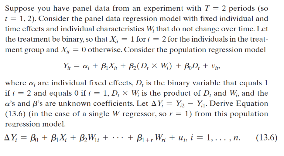 Solved suppose you have panel data from an experiment with chegg