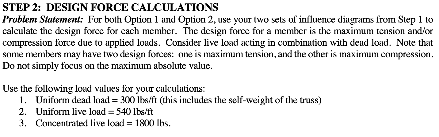 Solved **NEED HELP WITH STEP 2** Calculate the design force | Chegg.com